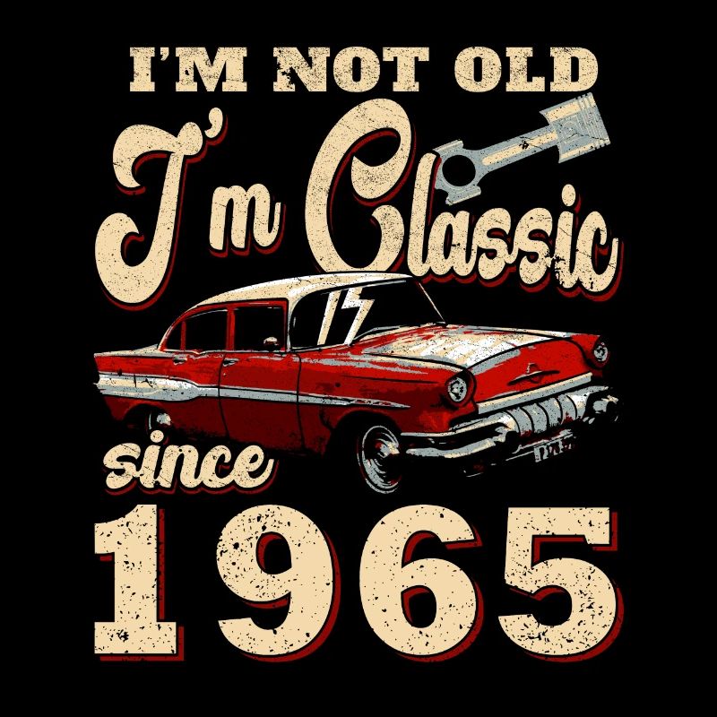 . Geburtstag Oldtimer 1965 NOT OLD CLASSIC