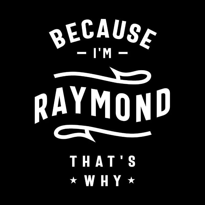 Raymond - Parce que c’est pour ça