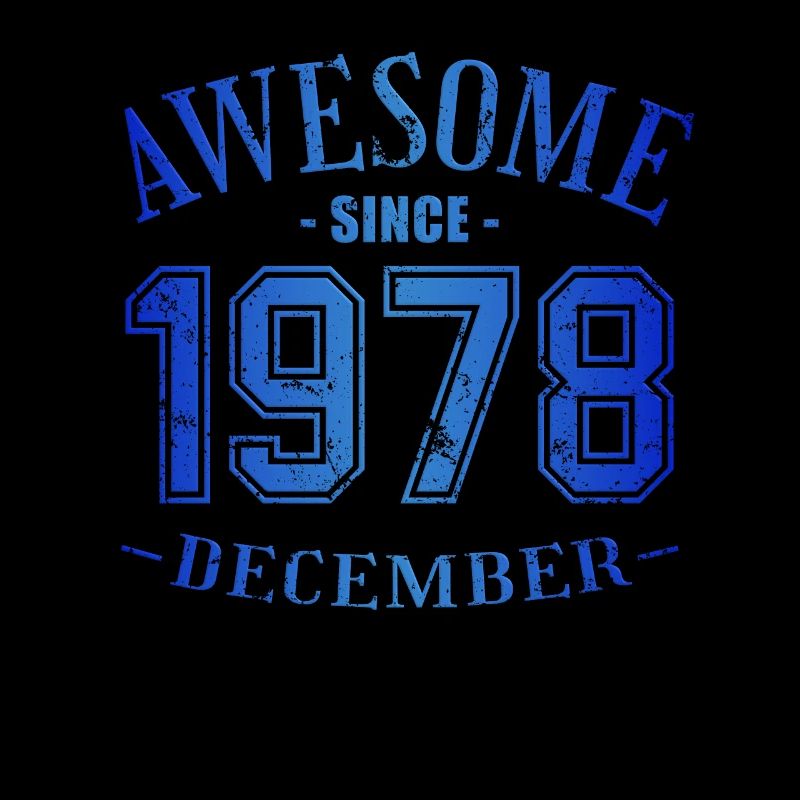 December 1978 - Birthday in December Awesome