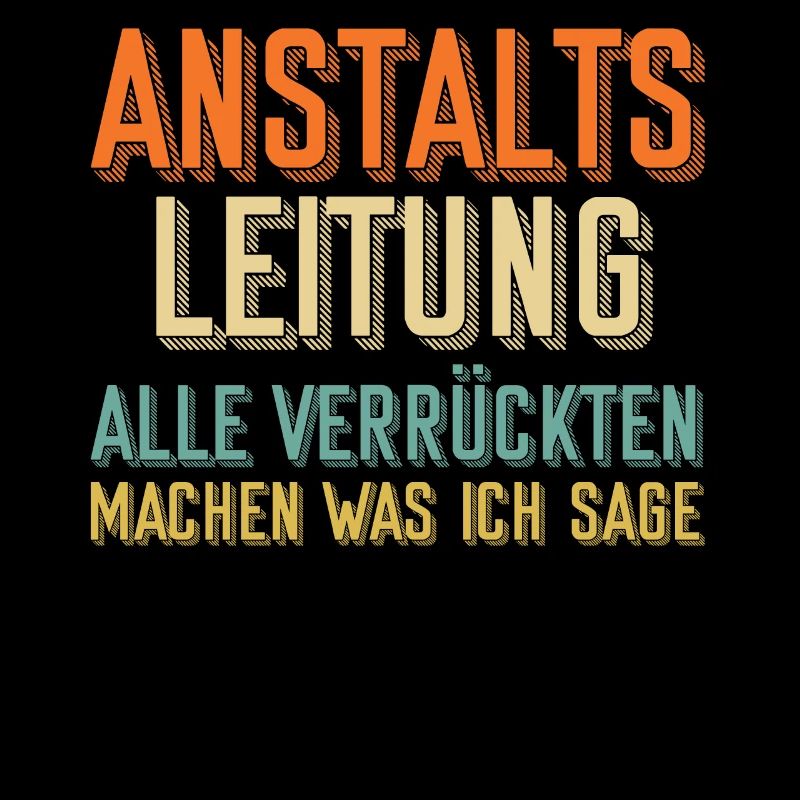 Anstaltsleitung Anstaltsleiter Beruf Arbeit