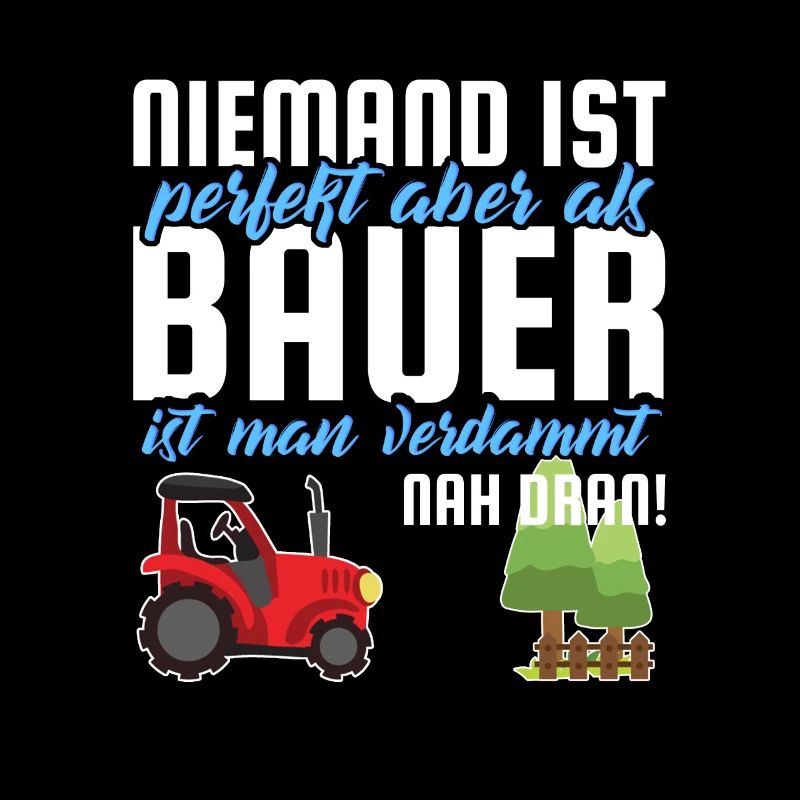Bauer lustiger Spruch