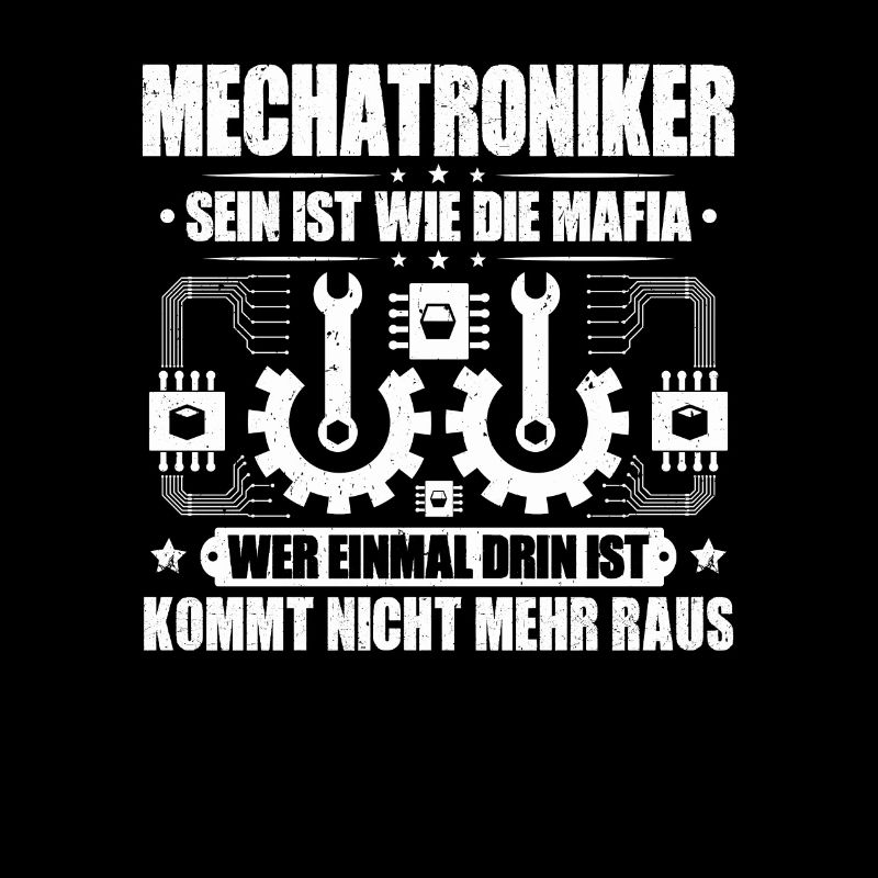 Mechatroniker Mechatronik Mechatronics Engineer