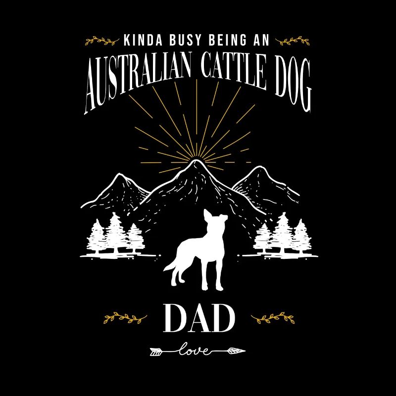Australian Cattle Dog Dad