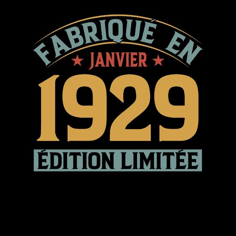 Fabriqué En Janvier 1929 Édition Limitée