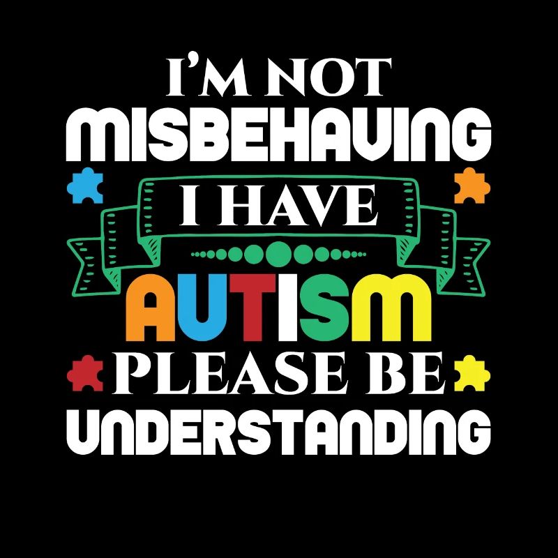 Not Misbehaving I Have Autism Understanding