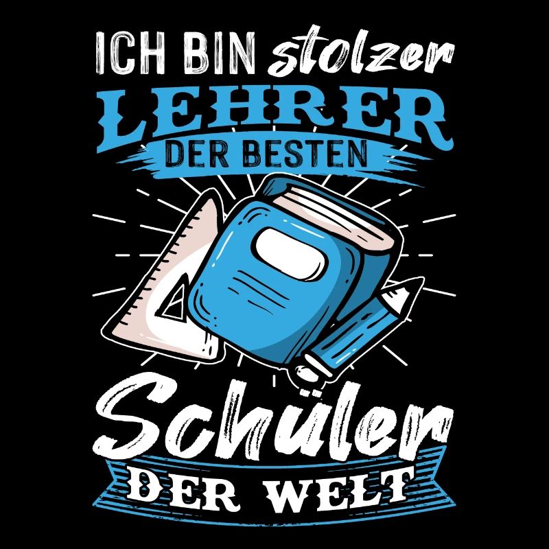 Stolzer Lehrer der besten Schüler der Welt Spruch