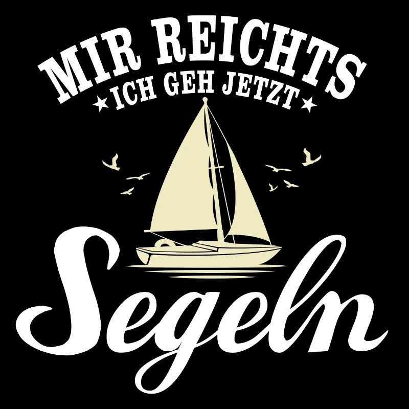 Segeln Boot Segelboot Bootsbesitzer Spruch