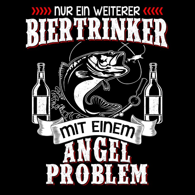 Biertrinker Angler Angel Spruch