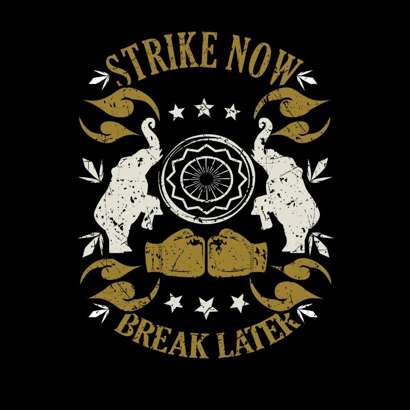 Muay Thai Sport Strike Now Break Later Gift Idea