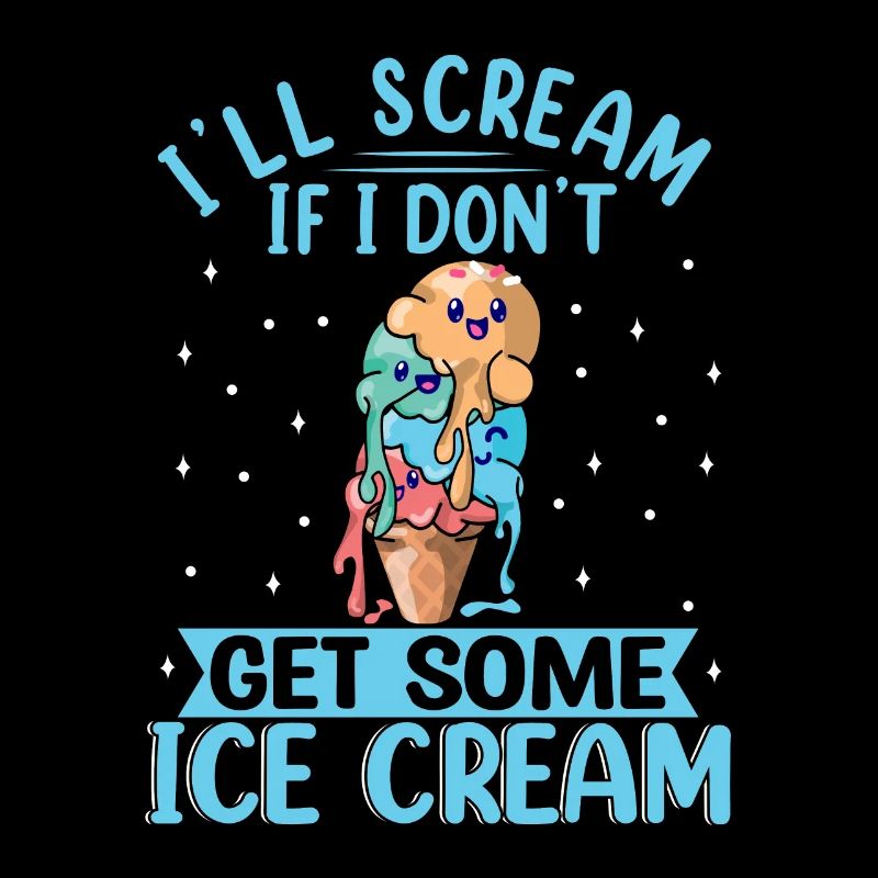 Ill Scream If I Don't Get Some Ice Cream Gift