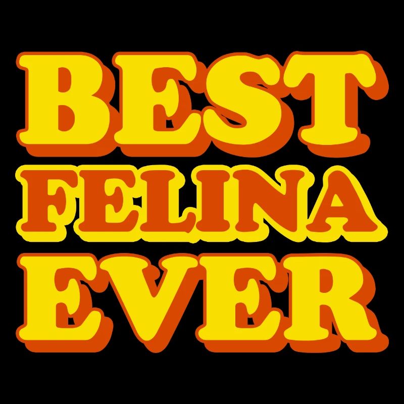 Felina First Name Funny Gift