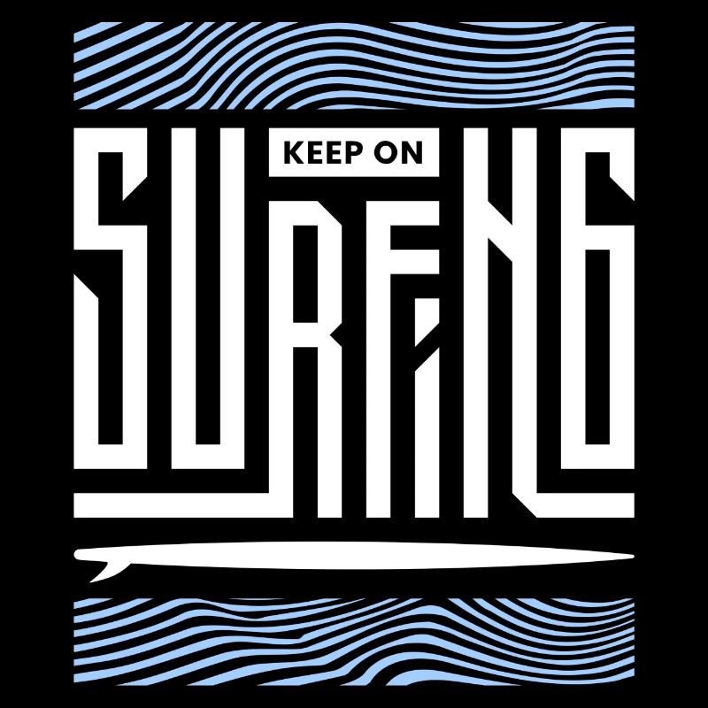 KEEP ON SURFING