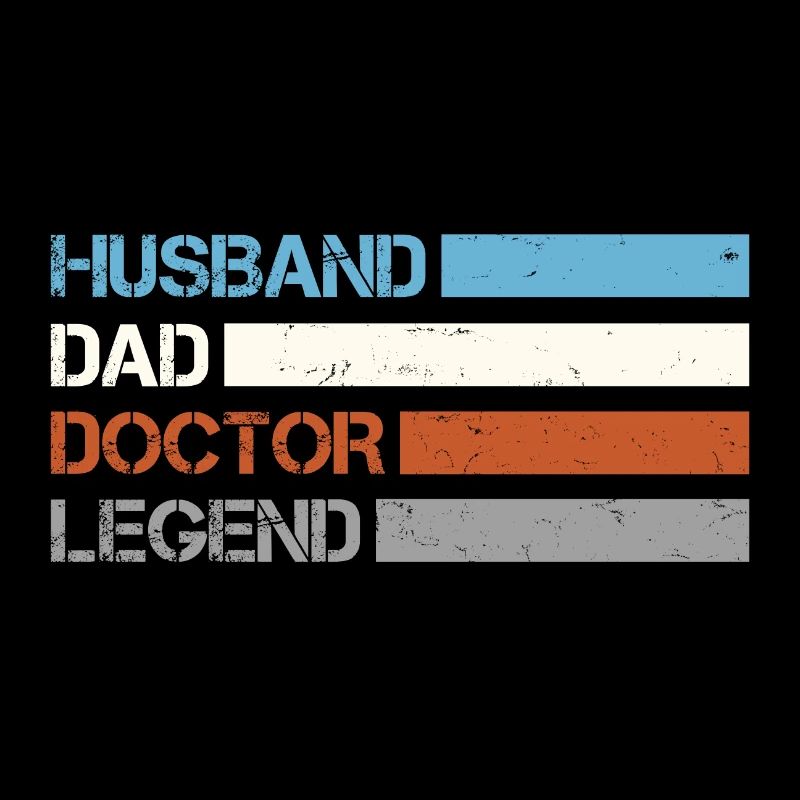 Husband dad doctor legend