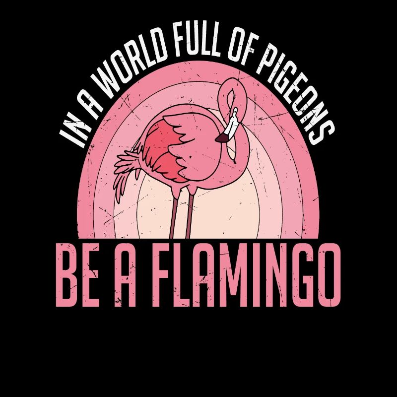 In einer Welt voller Tauben sei ein Flamingo