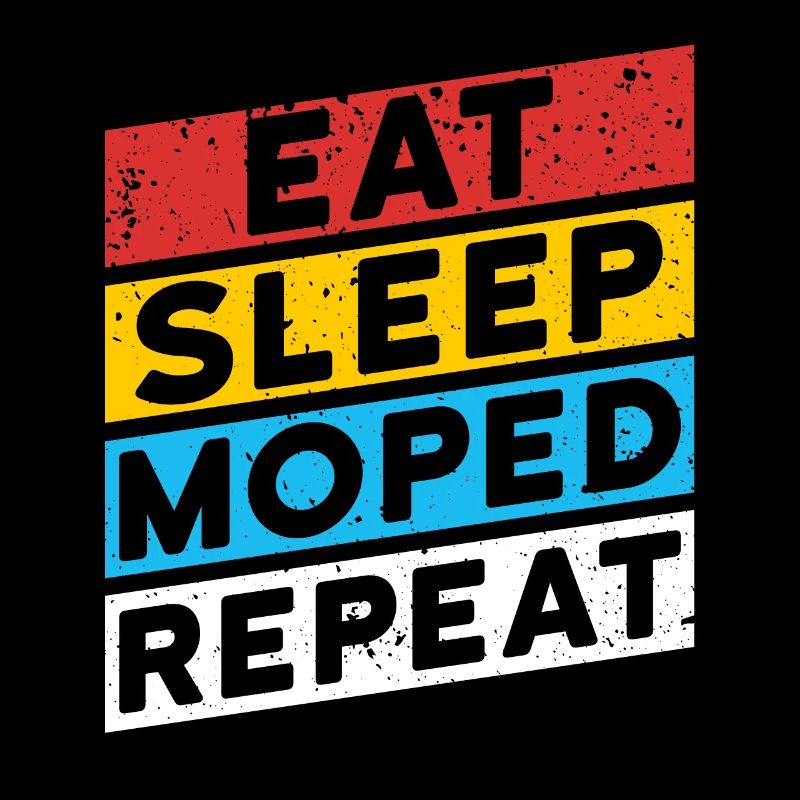 MOPED Moped GDR Motorcycle | EAT SLEEP MOPED REPEAT