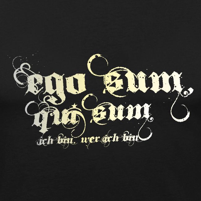 ego_sum_qui_sum__ich_bin_wer_ich_bin