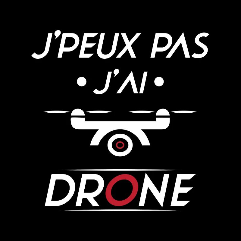 J'peux pas j'ai Drone