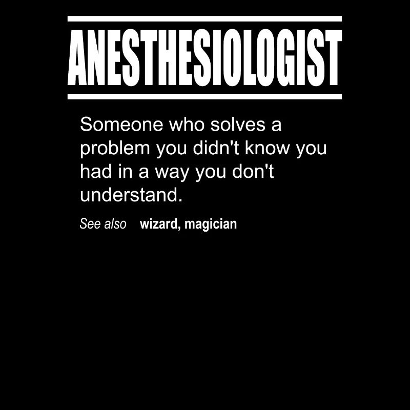 Funny Description Tee Anesthesiologist Edition