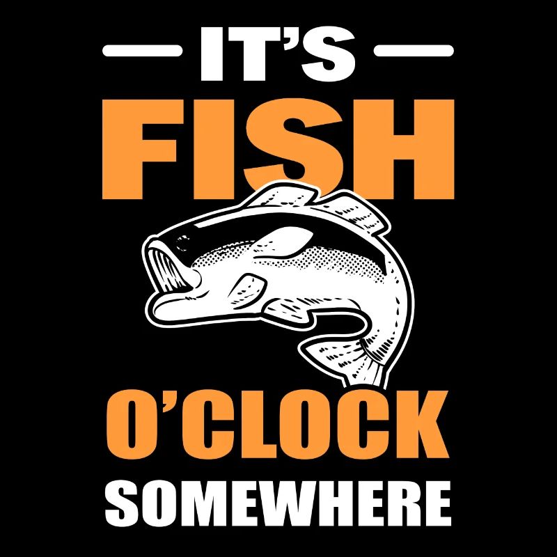 It's Fish Oclock Somewhere Angler