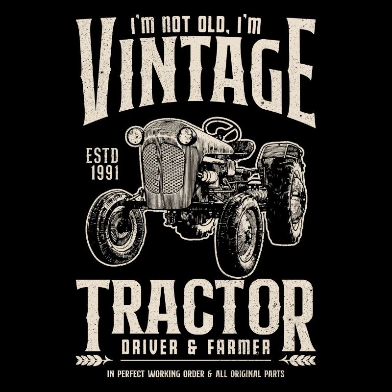 Oldtimer Traktor Bauer Geburtstag Jahrgang 1991