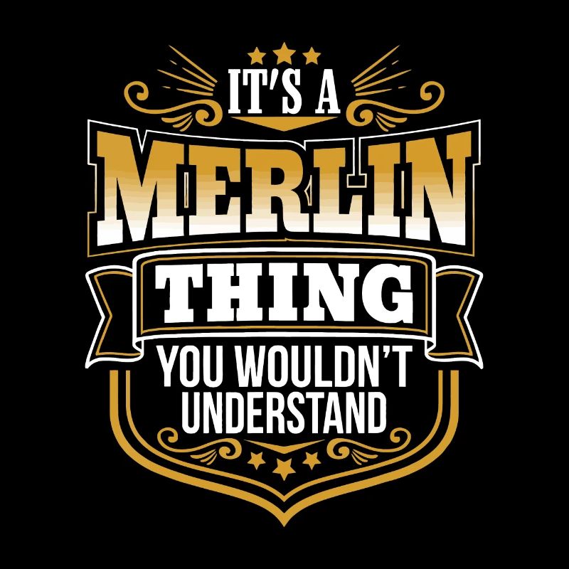 C’est une chose Merlin que vous ne comprendriez pas