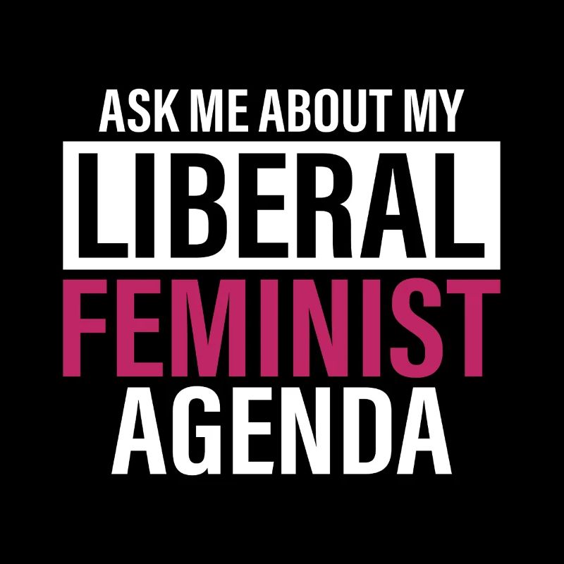 Selon mon programme féministe libéral