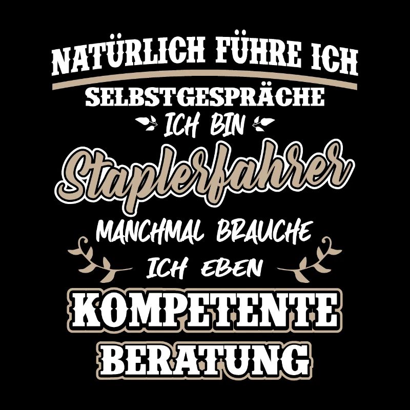 Staplerfahrer Beratung Gabelstaplerfahrer Lustig
