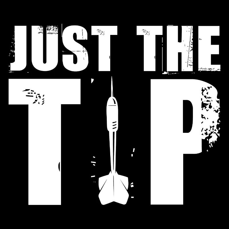 Just The Tip Dart Player Darting Dart Player Dartb