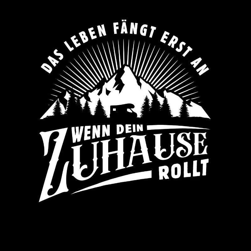 Das Leben fängt an - Wohnmobil - Camping - Spruch