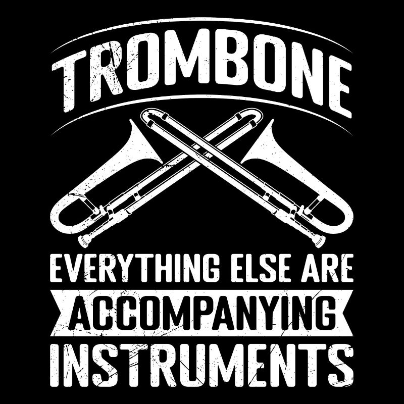 Tout le reste est instruments d’accompagnement trombone