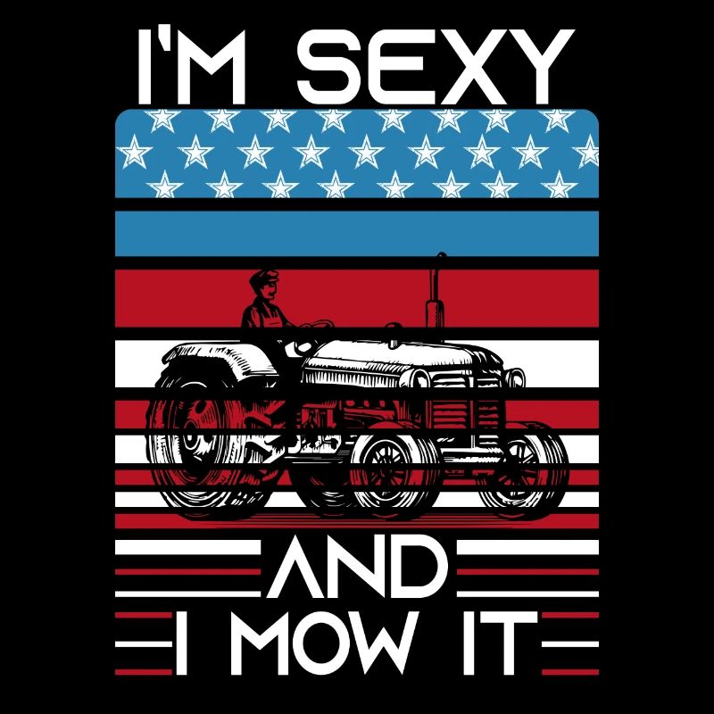 I m Sexy And I Mow It