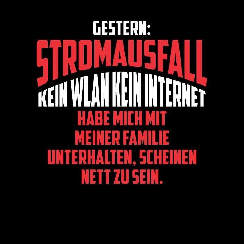 Gestern: Stromausfall Kein WLAN Kein Internet