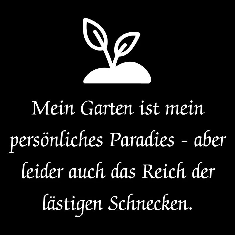Lusitger Garten Spruch