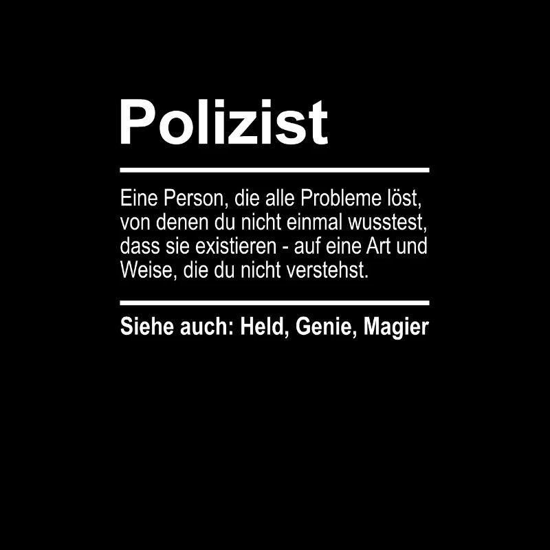 Polizist Definition Lustig Spruch Polizei Beruf
