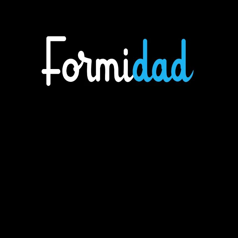 FormiDad Papa Formidable