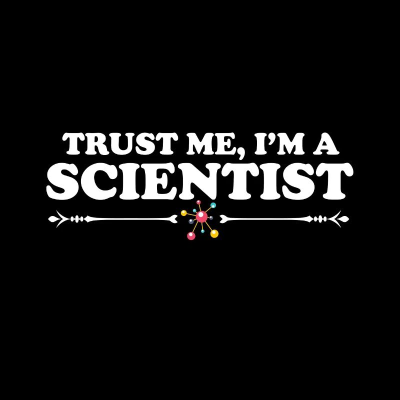Trust me I'm a Scientist, Atom - Sprüche - Spruch