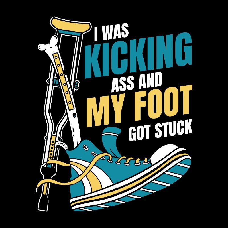 I Was Kicking Ass Broken Bone Broken Finger Bone