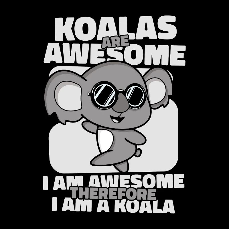 Koalas Are Awesome Koalabear Phascolarctos