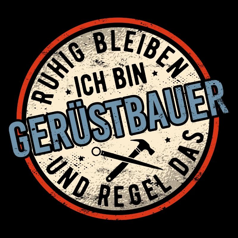 Gerüstbauer Spruch Baustelle Gerüstbau Geschenk