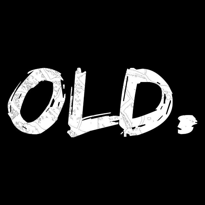 Geburtstag Humor Geschenkidee Old