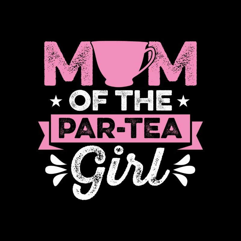 Mère de Par-tee Girl Chai Drinker Tea