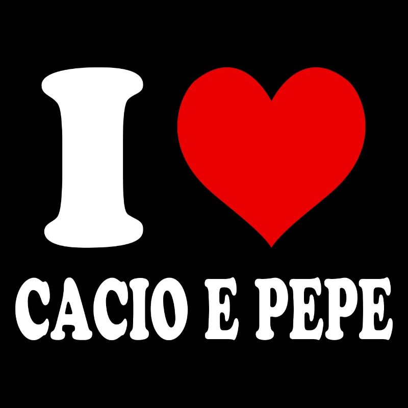 I Love Cacio e Pepe Heart Funny Witty