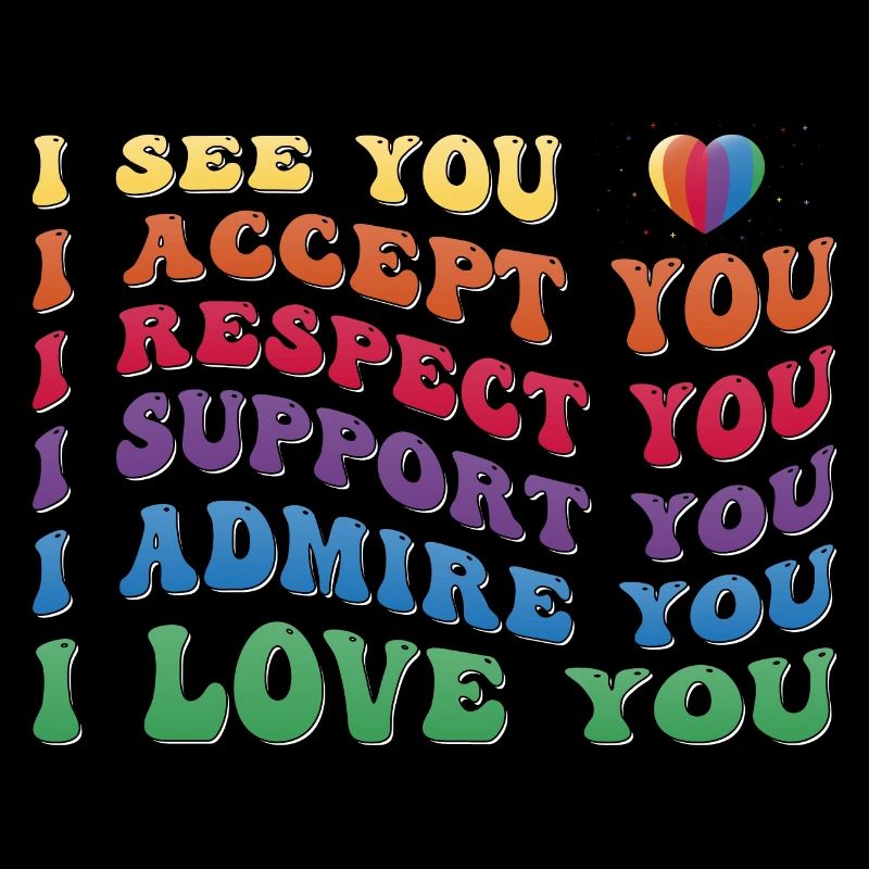 Pride - Accept Respect Support Admire Love You