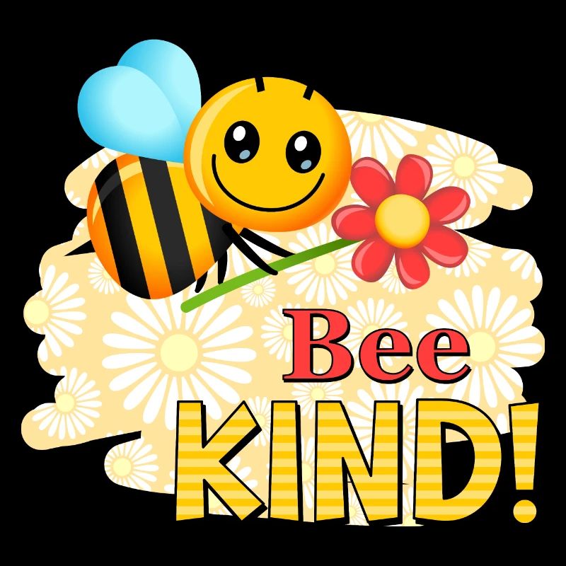 Bee Kind - Happy Text Slogan