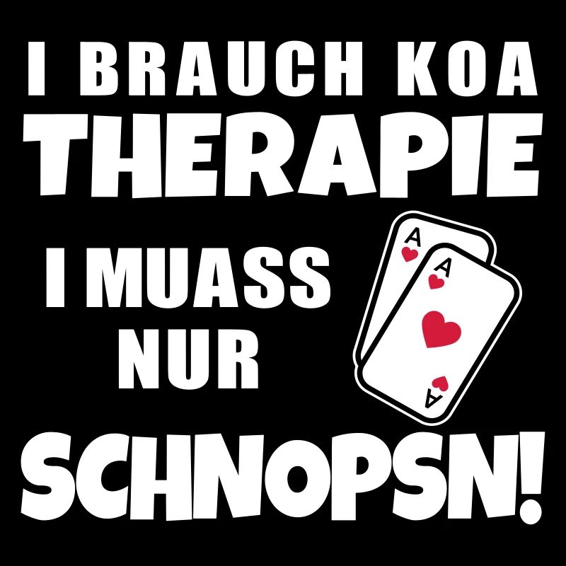 Lustiger Spruch Dialekt Österreichisch Schnapsen