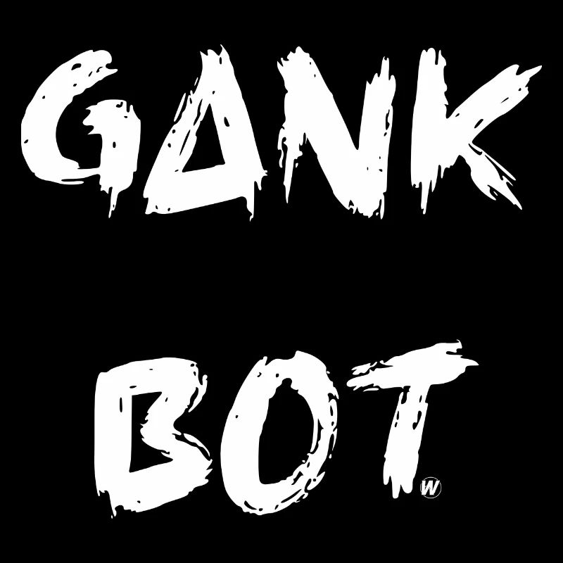 ROBOT GANK