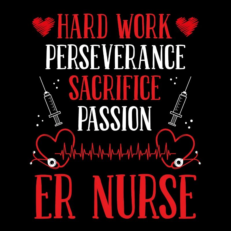 Emergency Medical Nurse Hard Work Perseverance ER