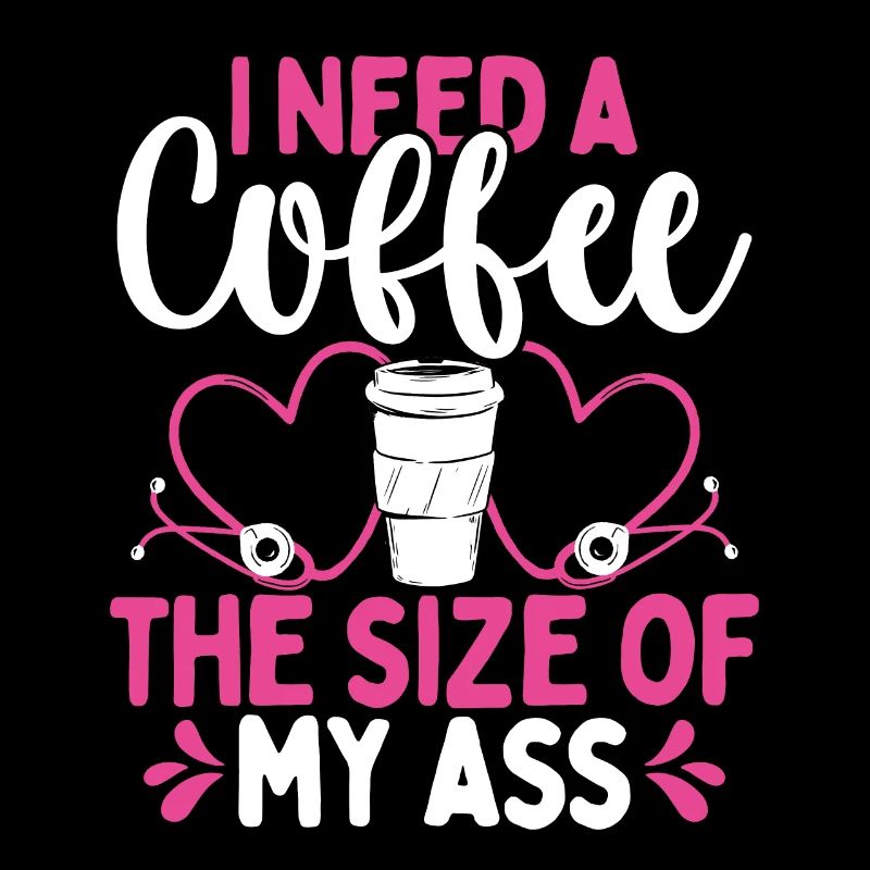 RN CNA Café de la taille de mon cul Infirmière de nuit