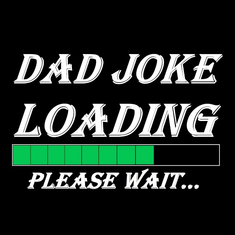 DAD JOKE LOADING