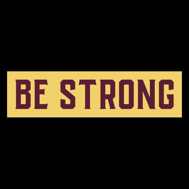 BE STRONG design in yellow